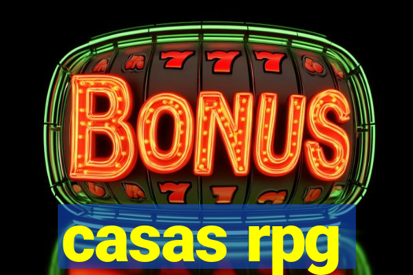 casas rpg