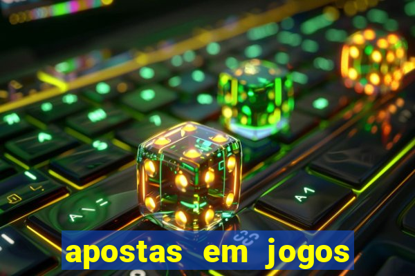 apostas em jogos de futebol