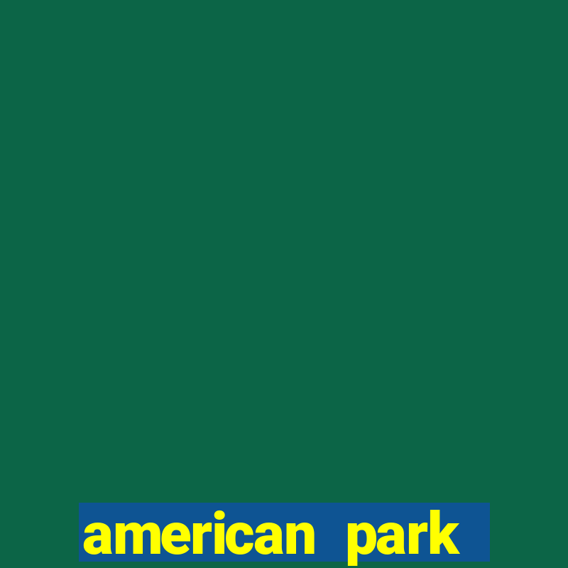 american park salvador pre莽o