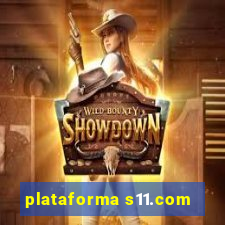 plataforma s11.com