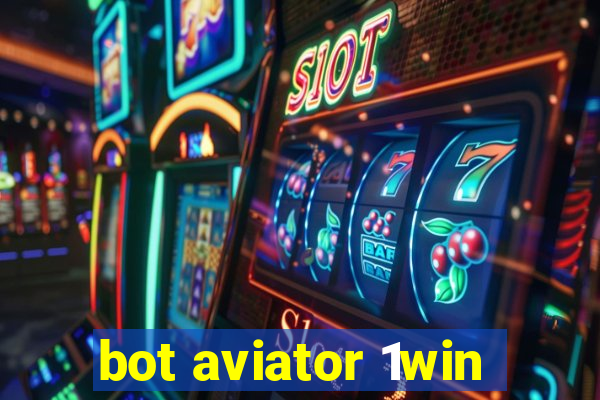 bot aviator 1win