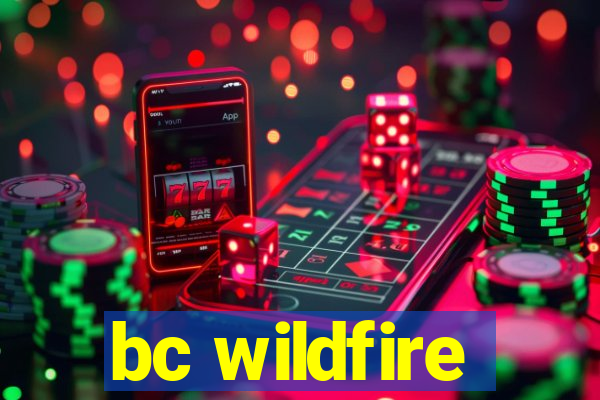 bc wildfire