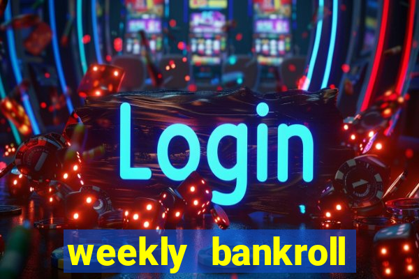 weekly bankroll booster password