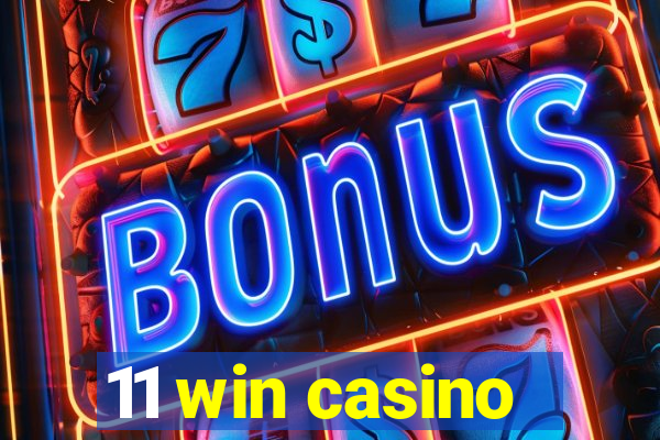 11 win casino