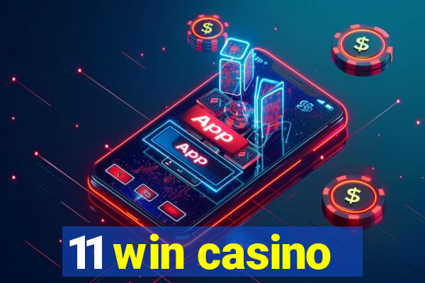 11 win casino