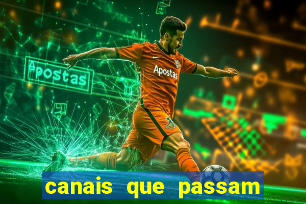 canais que passam jogos de futebol