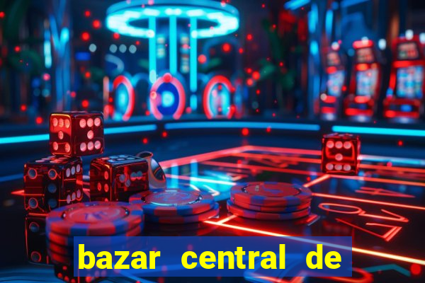 bazar central de vila nova