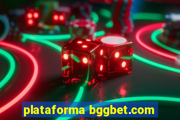 plataforma bggbet.com