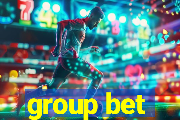 group bet