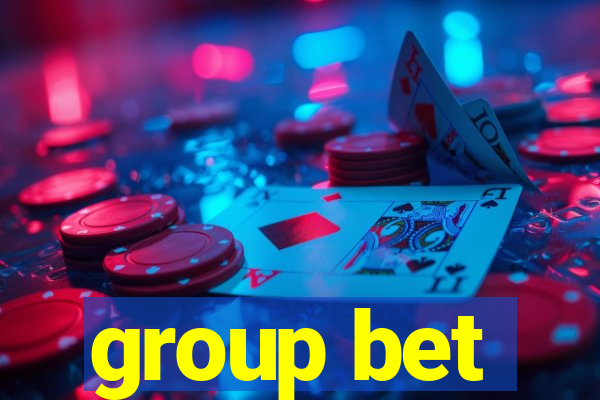 group bet