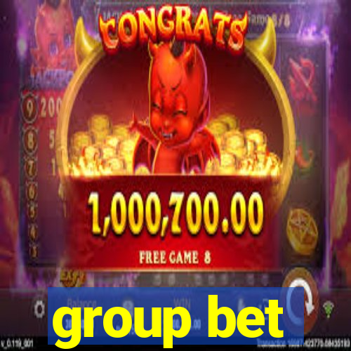 group bet