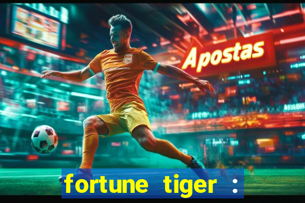 fortune tiger : vegas machines