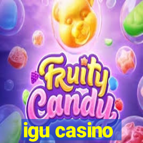 igu casino