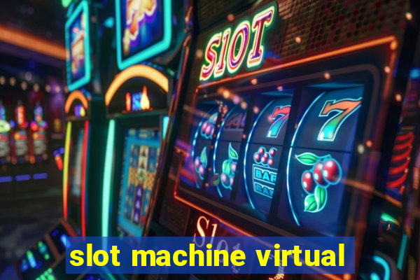 slot machine virtual