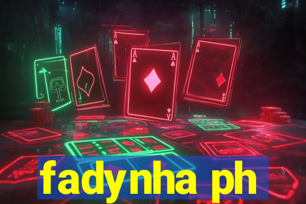 fadynha ph