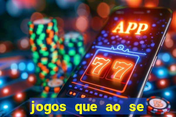 jogos que ao se cadastrar ganhar dinheiro