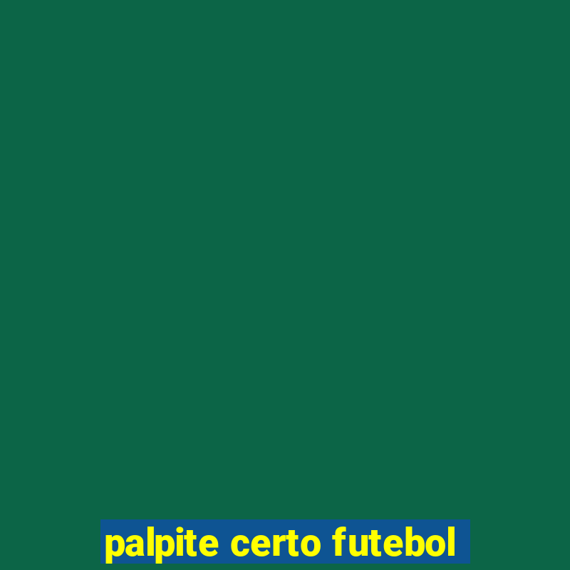 palpite certo futebol