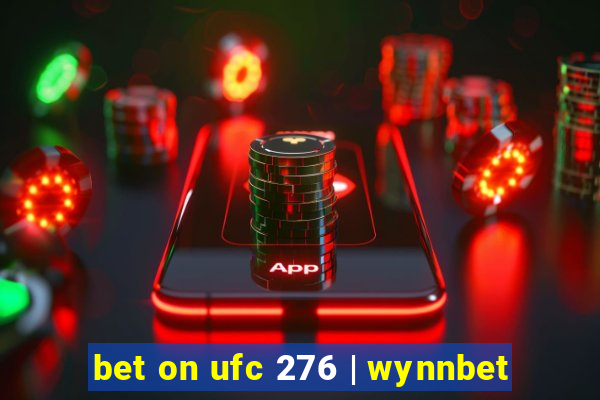 bet on ufc 276 | wynnbet