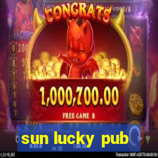 sun lucky pub