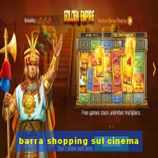 barra shopping sul cinema