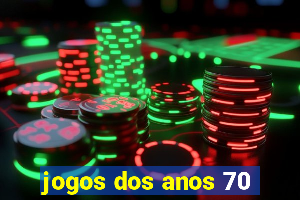 jogos dos anos 70