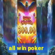 all win poker