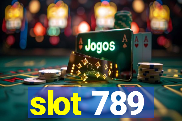 slot 789