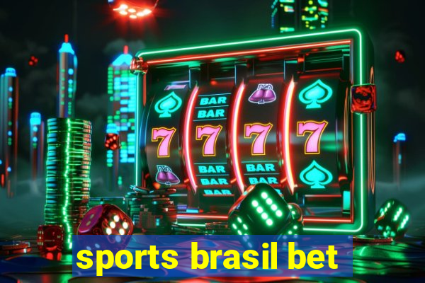 sports brasil bet