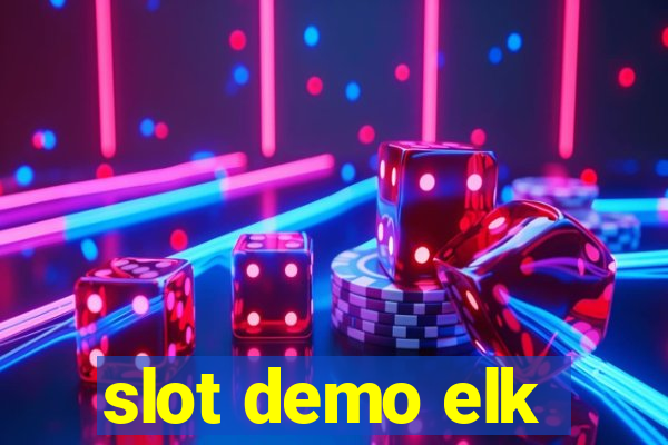 slot demo elk