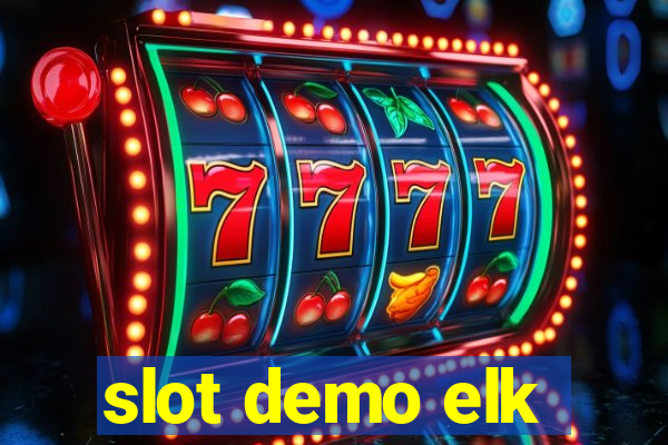 slot demo elk