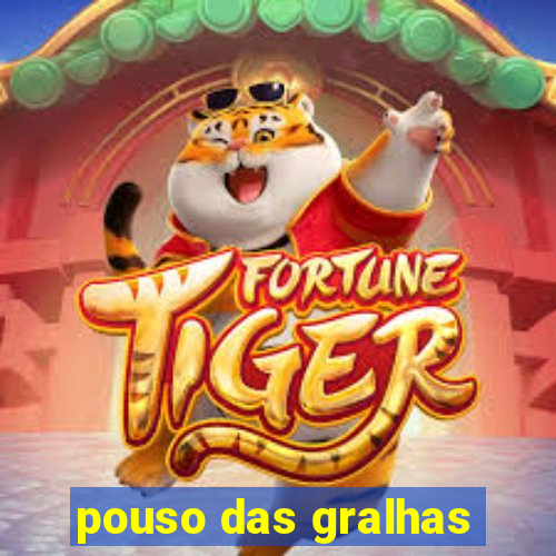 pouso das gralhas