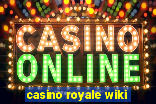 casino royale wiki