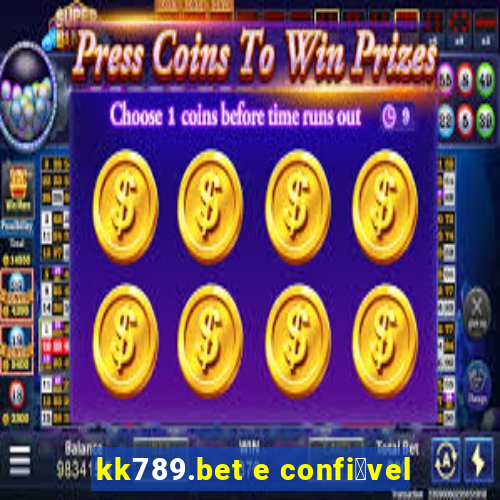 kk789.bet e confi谩vel