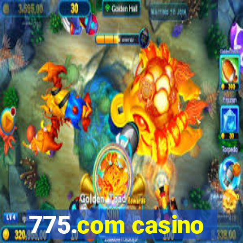 775.com casino