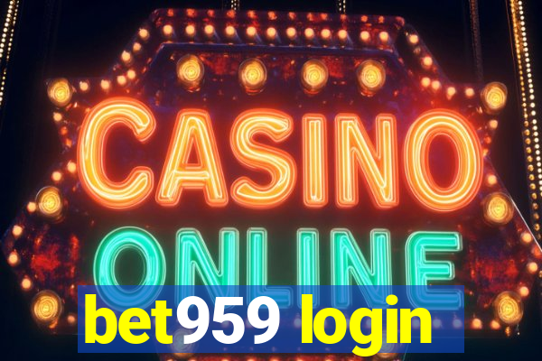 bet959 login