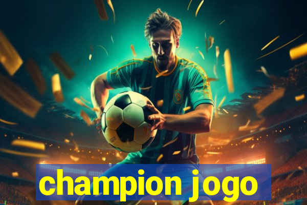 champion jogo