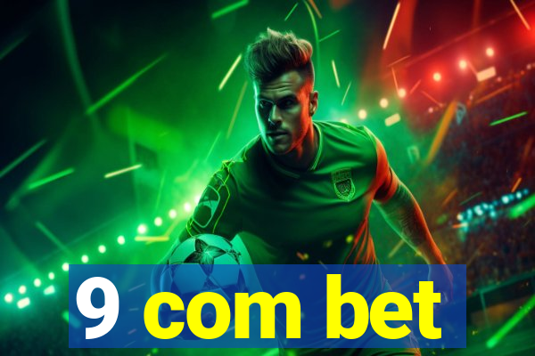 9 com bet