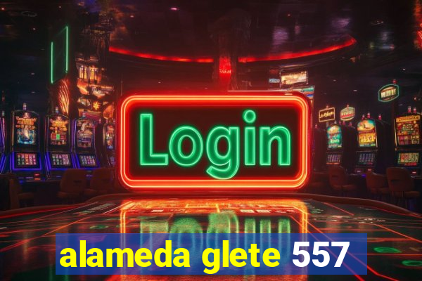 alameda glete 557