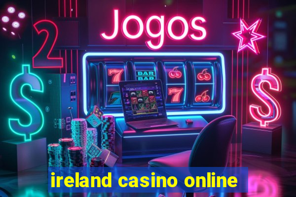 ireland casino online