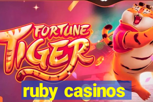 ruby casinos