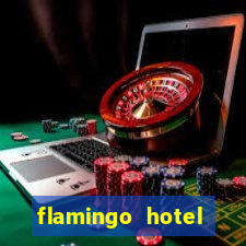 flamingo hotel casino vegas