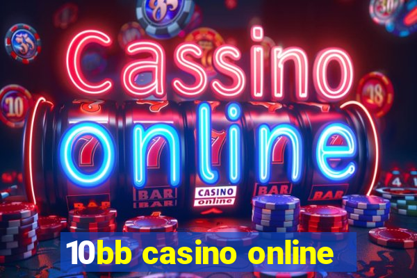 10bb casino online