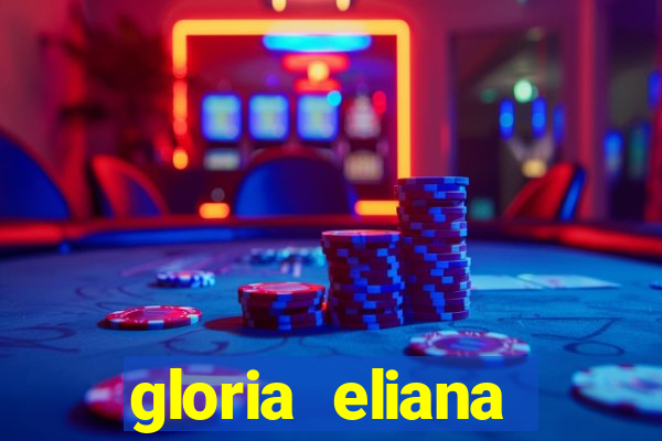 gloria eliana ribeiro letra