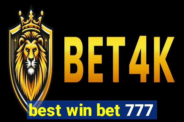 best win bet 777