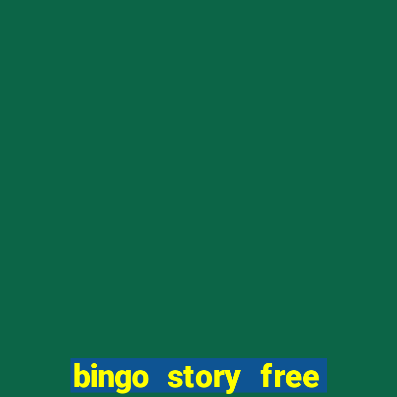 bingo story free bingo games