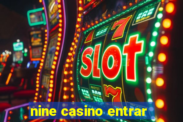 nine casino entrar