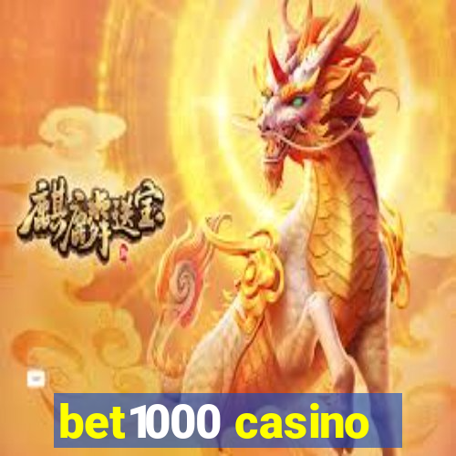 bet1000 casino