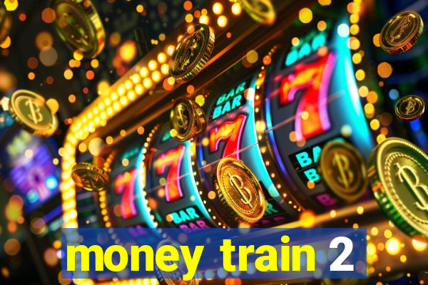 money train 2