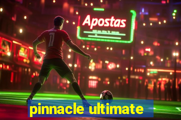 pinnacle ultimate