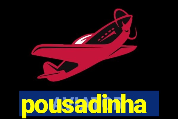 pousadinha